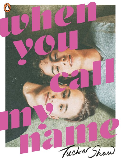 Title details for When You Call My Name by Tucker Shaw - Wait list